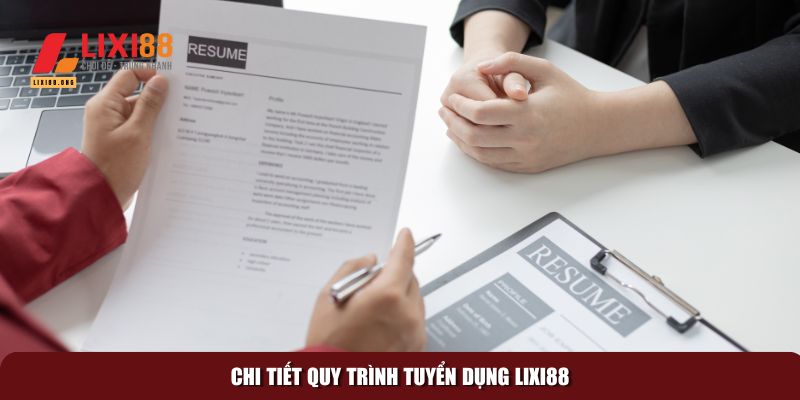 Tuyển Dụng Lixi88: Cơ Hội Việc Làm Trong Ngành Cá Cược Trực Tuyến 2 Quy trình tuyển dụng Lixi88 rõ ràng và công khai